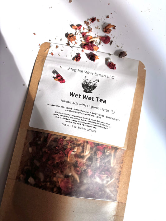 Wet Wet Tea (Enhances Arousal + Natural Lubrication)